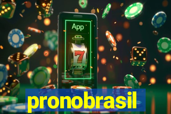 pronobrasil