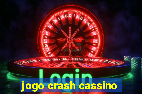 jogo crash cassino