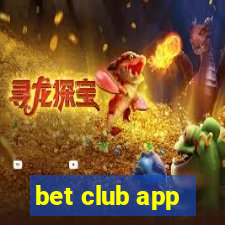 bet club app