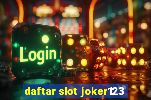 daftar slot joker123