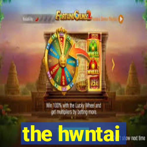 the hwntai