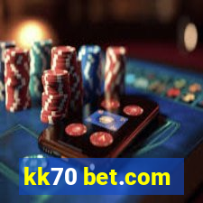 kk70 bet.com