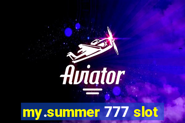 my.summer 777 slot