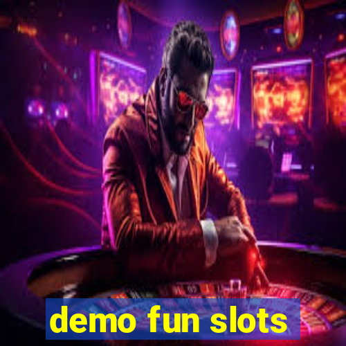 demo fun slots