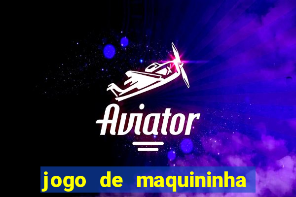 jogo de maquininha de cart?o