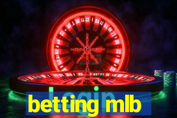 betting mlb