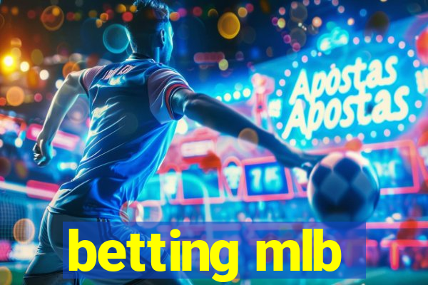 betting mlb