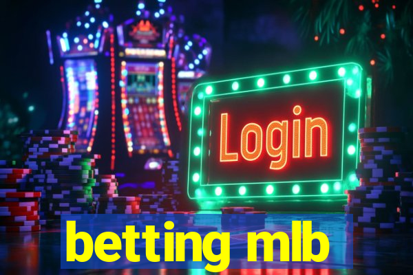 betting mlb