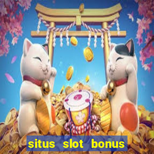 situs slot bonus garansi kekalahan