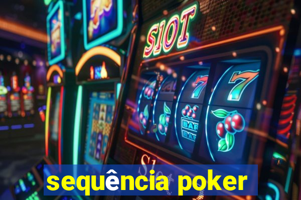 sequência poker