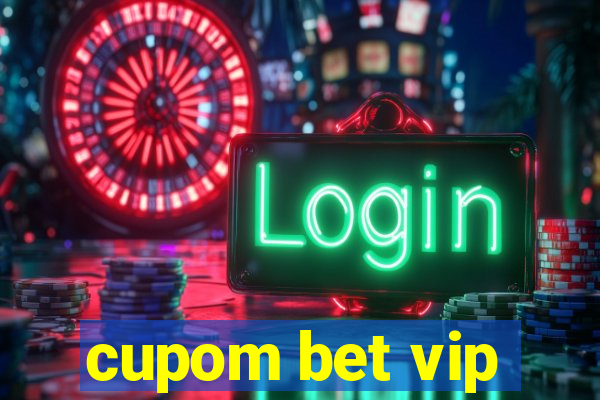 cupom bet vip