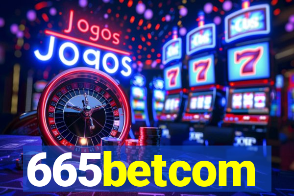 665betcom