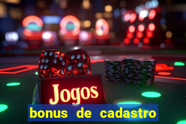 bonus de cadastro jogo do tigre