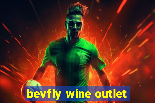 bevfly wine outlet