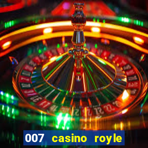 007 casino royle dublado compeltyo