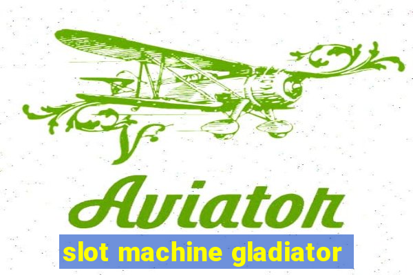 slot machine gladiator