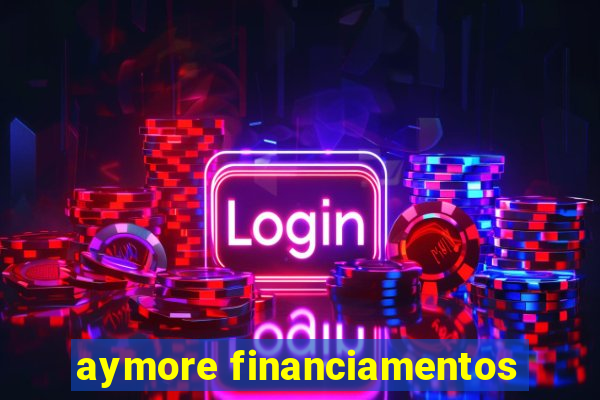 aymore financiamentos