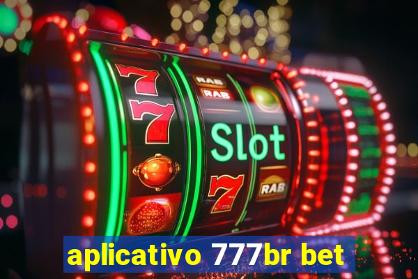 aplicativo 777br bet