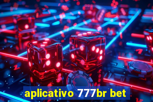 aplicativo 777br bet