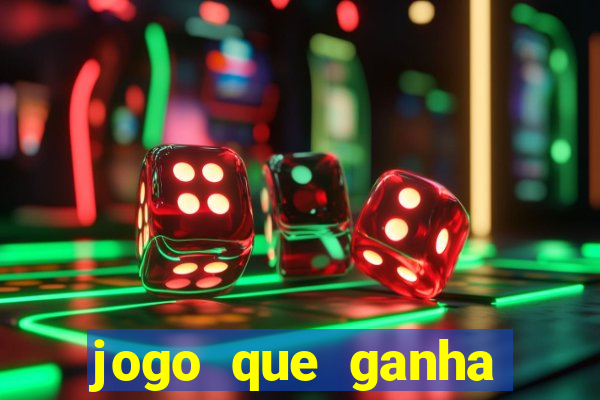 jogo que ganha dinheiro realmente