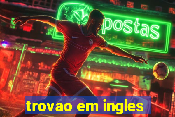 trovao em ingles