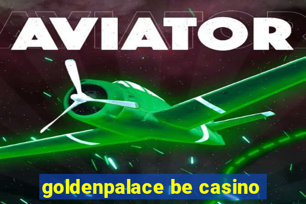 goldenpalace be casino