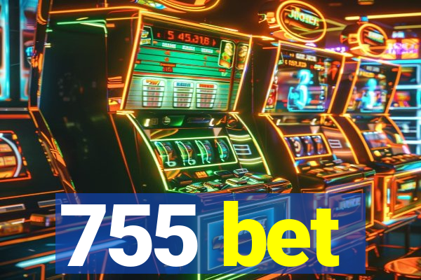 755 bet