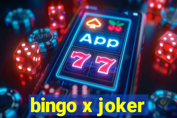 bingo x joker