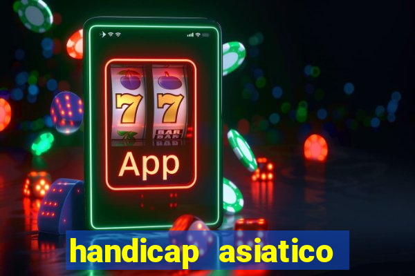 handicap asiatico 0.0 -0.5