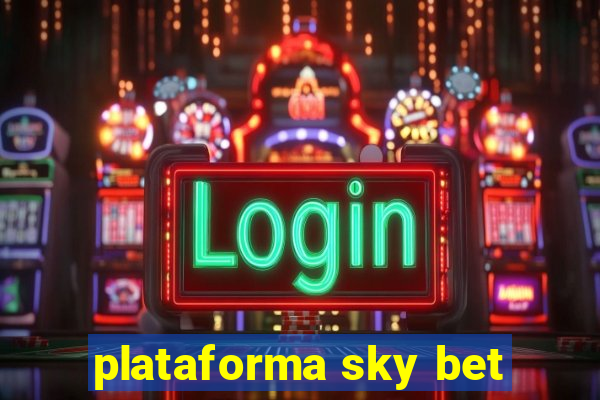 plataforma sky bet