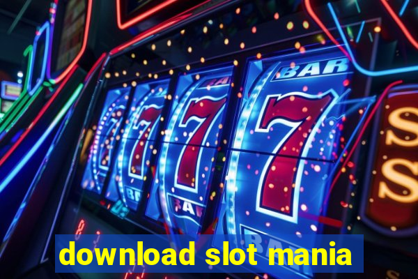 download slot mania