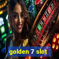 golden 7 slot