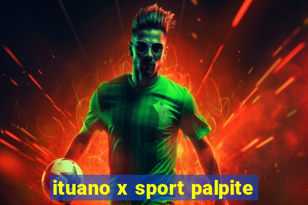 ituano x sport palpite