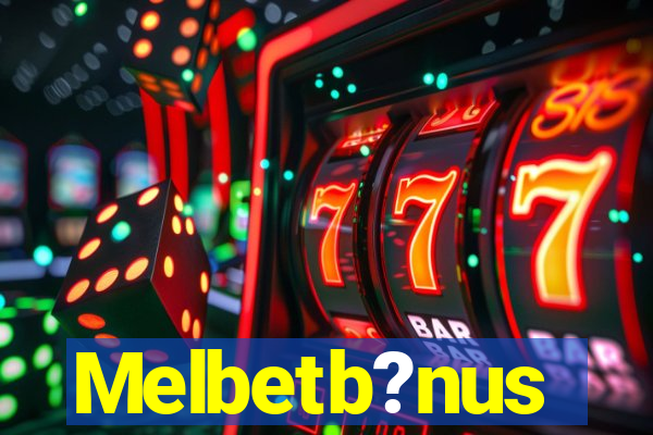 Melbetb?nus