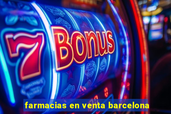 farmacias en venta barcelona