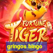 gringos bingo