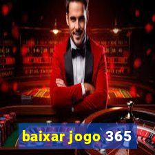 baixar jogo 365