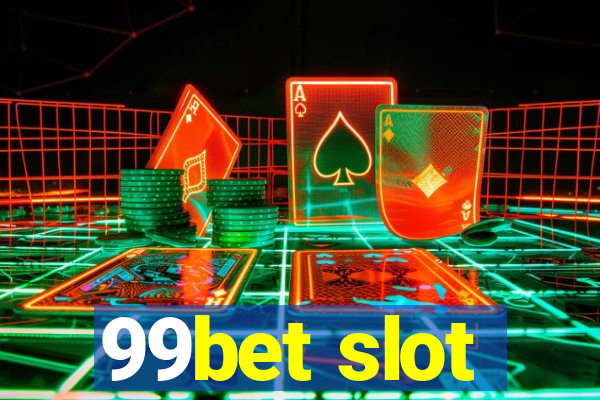 99bet slot