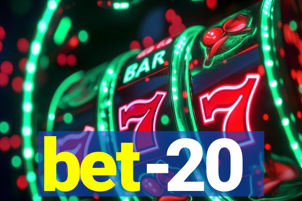 bet-20