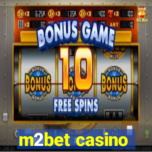 m2bet casino