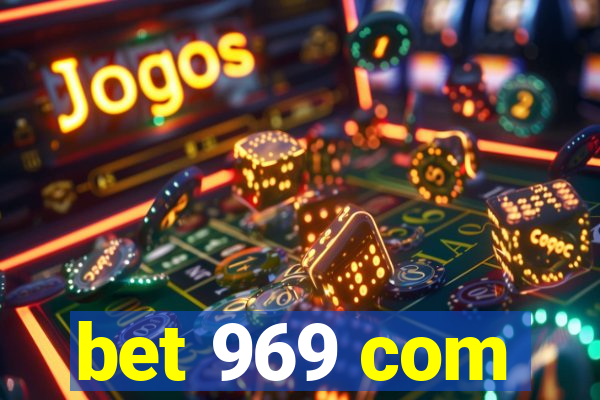 bet 969 com