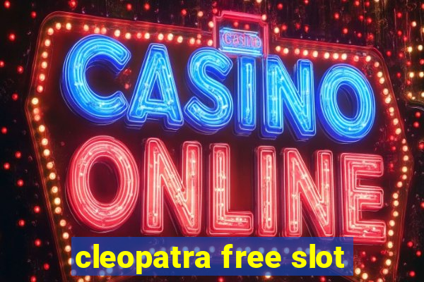 cleopatra free slot