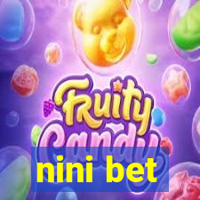 nini bet