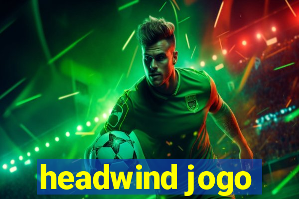 headwind jogo