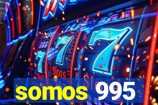 somos 995