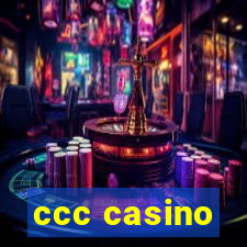 ccc casino