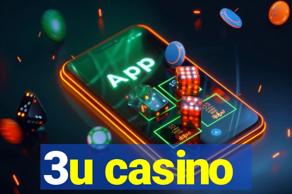 3u casino