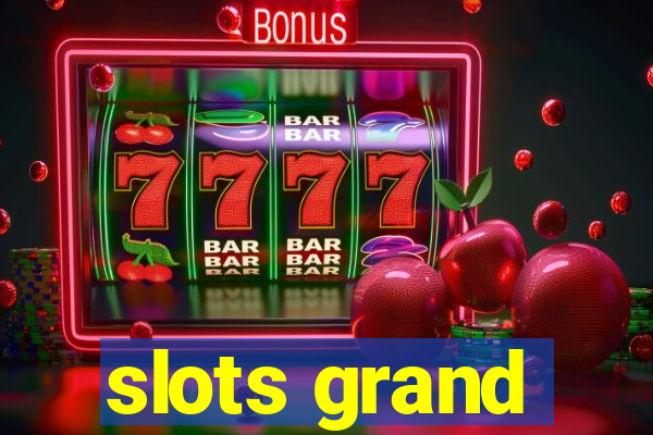 slots grand