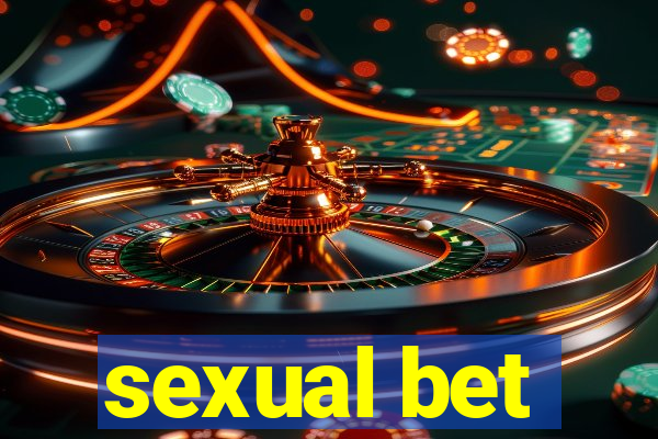 sexual bet