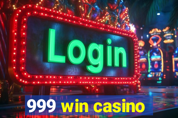 999 win casino